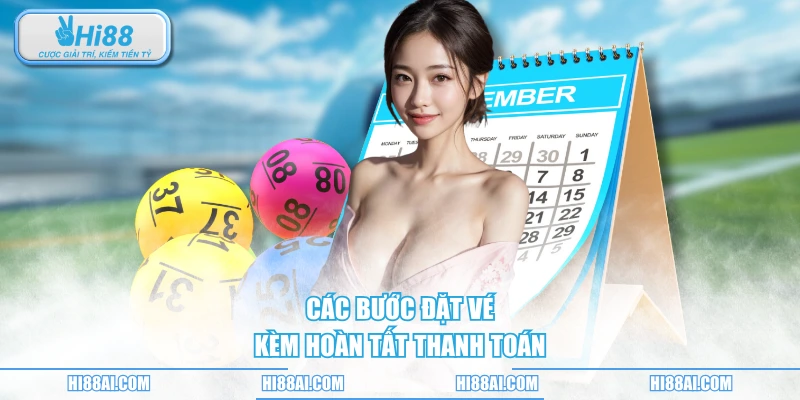 Các bước đặt vé kèm hoàn tất thanh toán