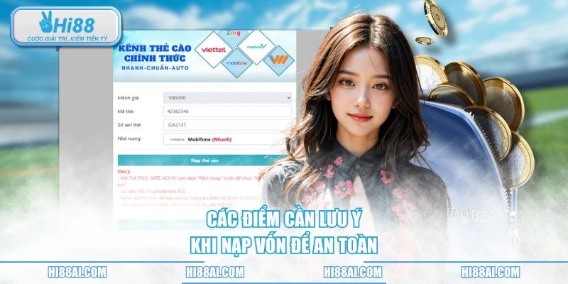 Các điểm cần lưu ý khi nạp vốn để an toàn